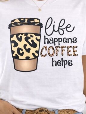 Life Happens Coffee Helps Shirt Leopard Print Cute Coffee Lover Tee summer